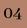 04